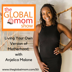 global mom, motherhood